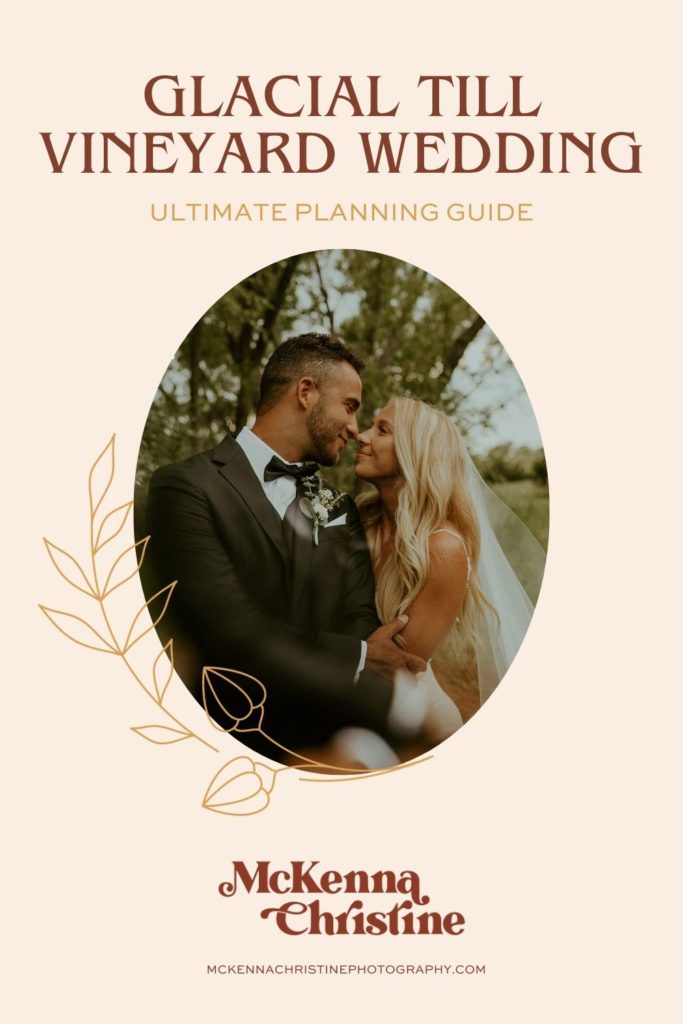 Newlywed sharing an embrace and smiling endearingly at each other; image overlaid with text that reads Glacial Till Vineyard Wedding Ultimate Planning Guide