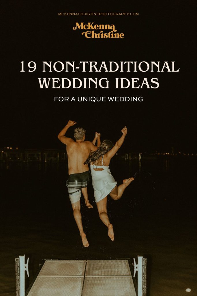 Bride and groom diving into the water; image overlaid with text that reads 19 Non-Traditional Wedding Ideas for a Unique Wedding